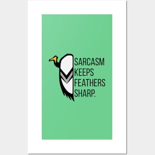 Sarcasm Keeps Feathers Sharp - Vulture The Wise Posters and Art